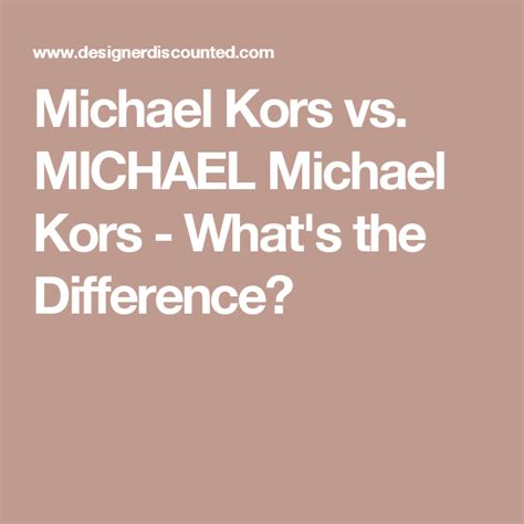 difference between michael kors and michael michael kors|does michael kors still exist.